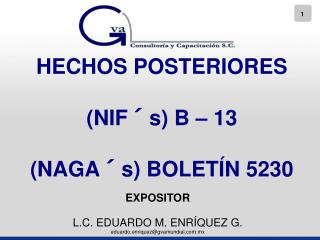 HECHOS POSTERIORES (NIF´s) B – 13 (NAGA´s) BOLETÍN 5230