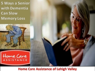 5 Ways a Senior with Dementia Can Slow Memory Loss