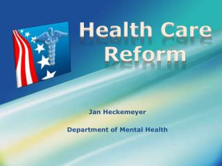 Health Care Reform