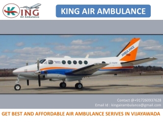 Best and economical Air Ambulance Services in Vijayawada by King