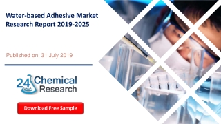 Water-based Adhesive Market Research Report 2019-2025
