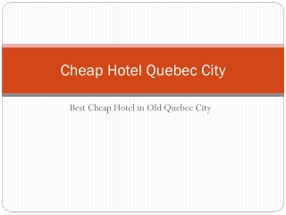Best Cheap Hotel in Old Quebec City - Auberge Quebec
