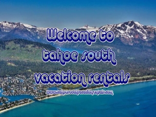 Lake Tahoe Vacation Rentals