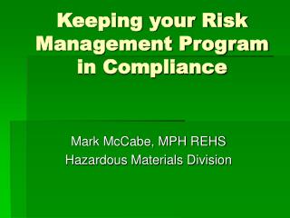 Keeping your Risk Management Program in Compliance