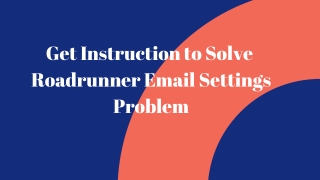 How to Sort Out Roadrunner Email Settings Problem