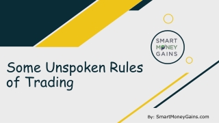 Some Unspoken Rules of Trading