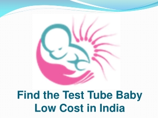 Find the Test Tube Baby Low Cost in India