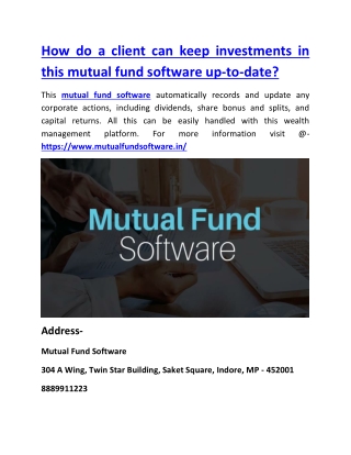 How do a client can keep investments in this mutual fund software up-to-date?