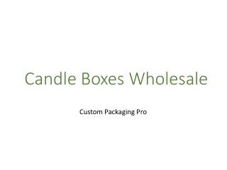 Candle Boxes Wholesale