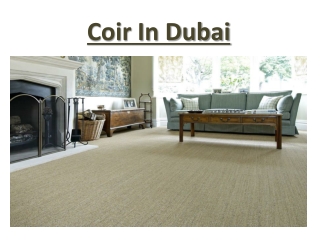 Coir In Dubai