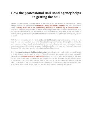 How the professional Bail Bond Agency helps in getting the bail