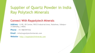 Supplier of Quartz Powder in India Ray Polytech Minerals