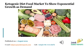 Ketogenic Diet Food Market To Show Exponential Growth as Demand