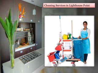 Cleaning Services in Lighthouse Point