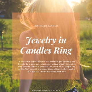 Jewelry in Candles Ring