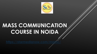 Mass Communication Course in Noida-starmedianow