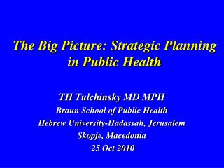 The Big Picture: Strategic Planning in Public Health
