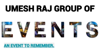 UMESH RAJ GROUP OF EVENT'S