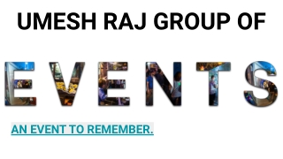 UMESH RAJ GROUP OF EVENT'S