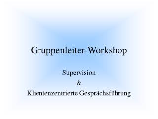 Gruppenleiter-Workshop