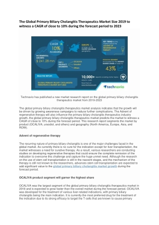 The Global Primary Biliary Cholangitis Therapeutics Market Size 2019 to witness a CAGR of close to 10% during the foreca