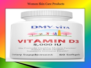 Women skin care products
