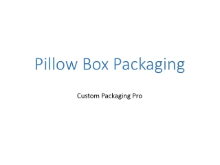 Pillow Box Packaging