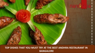 TOP DISHES THAT YOU MUST TRY AT THE BEST ANDHRA RESTAURANT IN BANGALORE