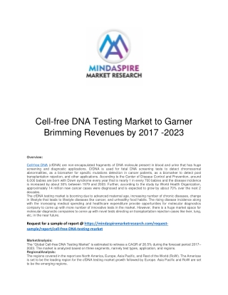 Cell-free DNA Testing Market to Garner Brimming Revenues by 2017 -2023