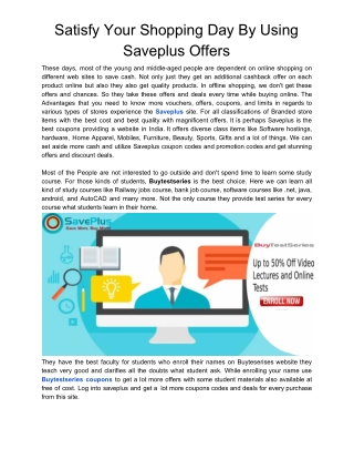 Satisfy Your Shopping Day By Using Saveplus Offers