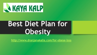 Best diet plan for obesity-Dr Anjana Kalia