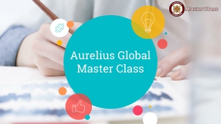 Clinical Trial Regulations- Aurelius Global Master Class
