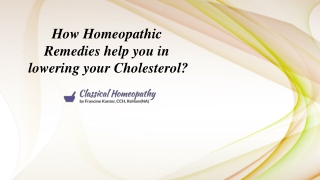 How Homeopathic Remedies help you in lowering your Cholesterol?