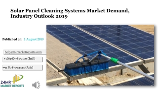 Solar Panel Cleaning Systems Market Demand, Industry Outlook 2019