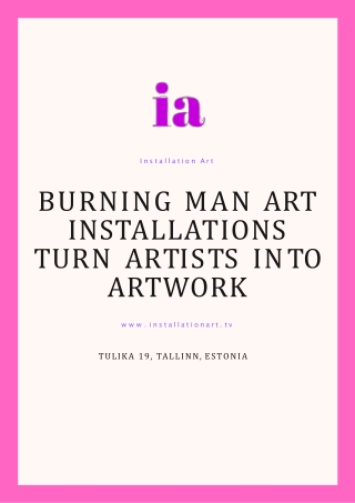 Burning Man Art Installations Turn Artists into Artwork