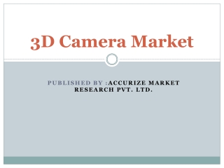 3D Camera Market