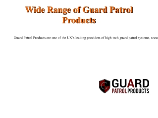 Wide Range of Guard Patrol Products