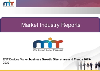 ENT Devices Market business Growth, Size, share and Trends 2019-2030