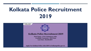 Kolkata Police Recruitment 2019 | 334 Civic Volunteers Jobs, Apply Now