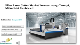 Fiber Laser Cutter Market Forecast 2025- Trumpf, Mitsubishi Electric etc