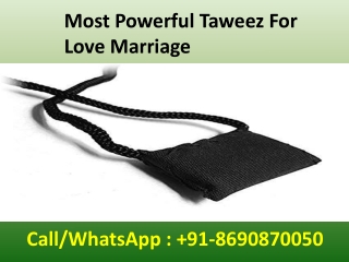 Most Powerful Taweez For Love Marriage