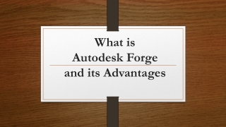 What is Autodesk Forge and its Advantages