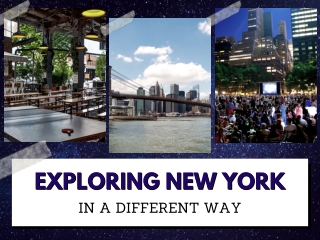 Exploring New York in a Different Way