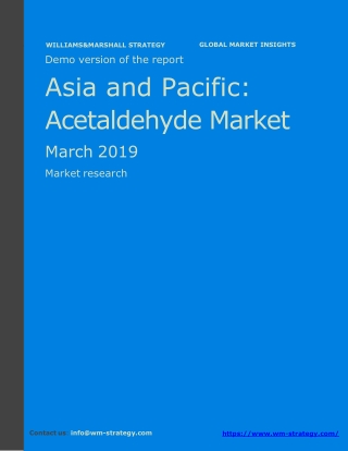 WMStrategy Demo Asia And Pacific Acetaldehyde Market March 2019