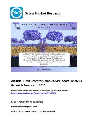 Artificial T-cell Receptors Market: Size, Share, Trends and Forecast 2019-2025