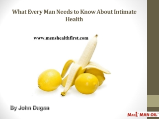 What Every Man Needs to Know About Intimate Health