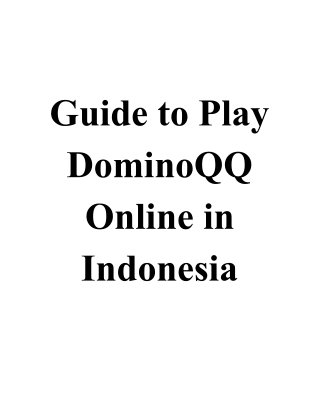 Guide to play domino qq online in indonesia
