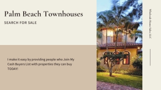 Townhouses For Sale in Palm Beach, FL | JoinBuyersList.com