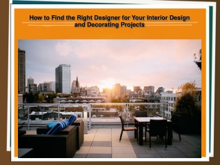 How to Find the Right Designer for Your Interior Design and Decorating Projects