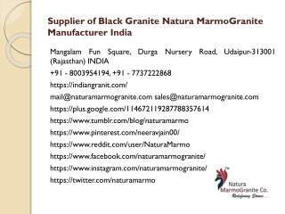 Supplier of Black Granite Natura MarmoGranite Manufacturer India